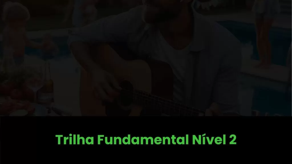 Trilha Fundamental — Nível 2